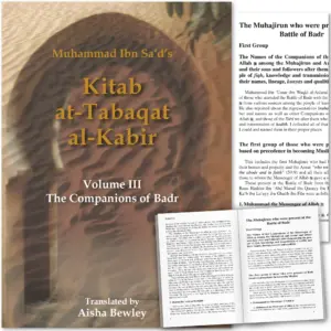 Front cover with Inner spread of The Companions of Badr by Muhammad Ibn Sa’d, Aisha Bewley. Kitab at-Tabaqat by Ta-Ha Publishers