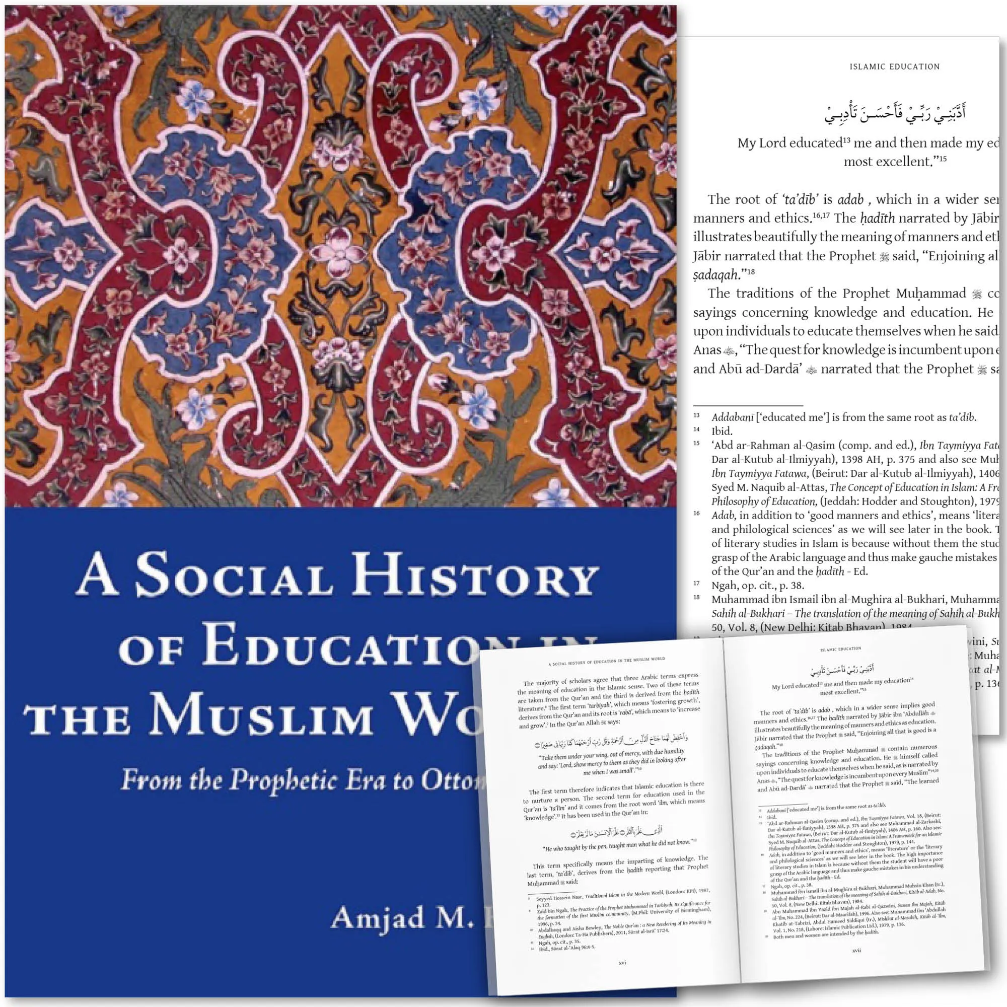 Front cover with Inner spread of A Social History of Education in the Muslim World, From the Prophetic Era to Ottoman Times by Amjad M. Hussain. History of Islamic education by Ta-Ha Publishers