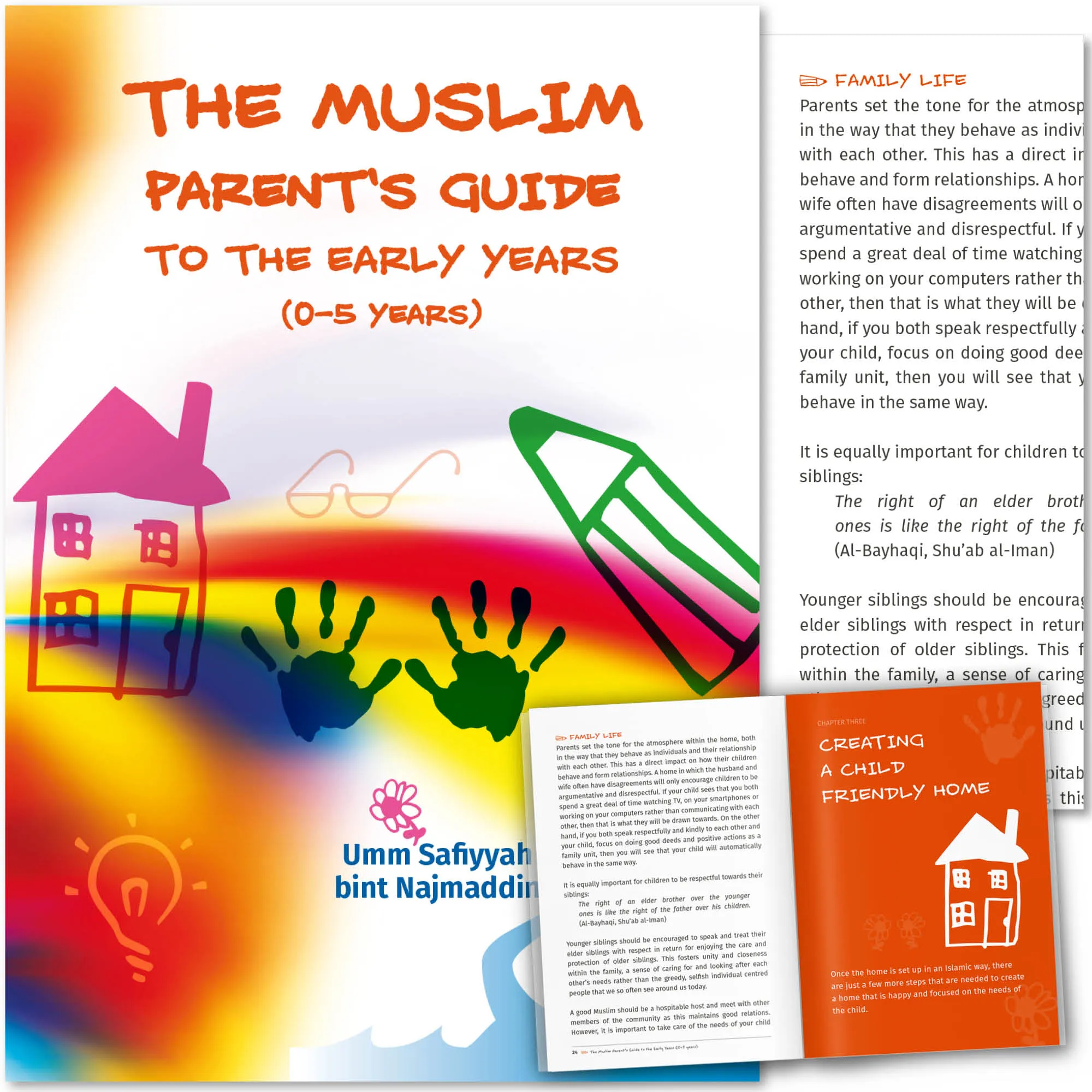 Front cover with Inner spread of The Muslim Parent’s Guide to the Early Years (0-5 years) by Umm Safiyyah bint Najmaddin. Muslim parenting guide by Ta-Ha Publishers