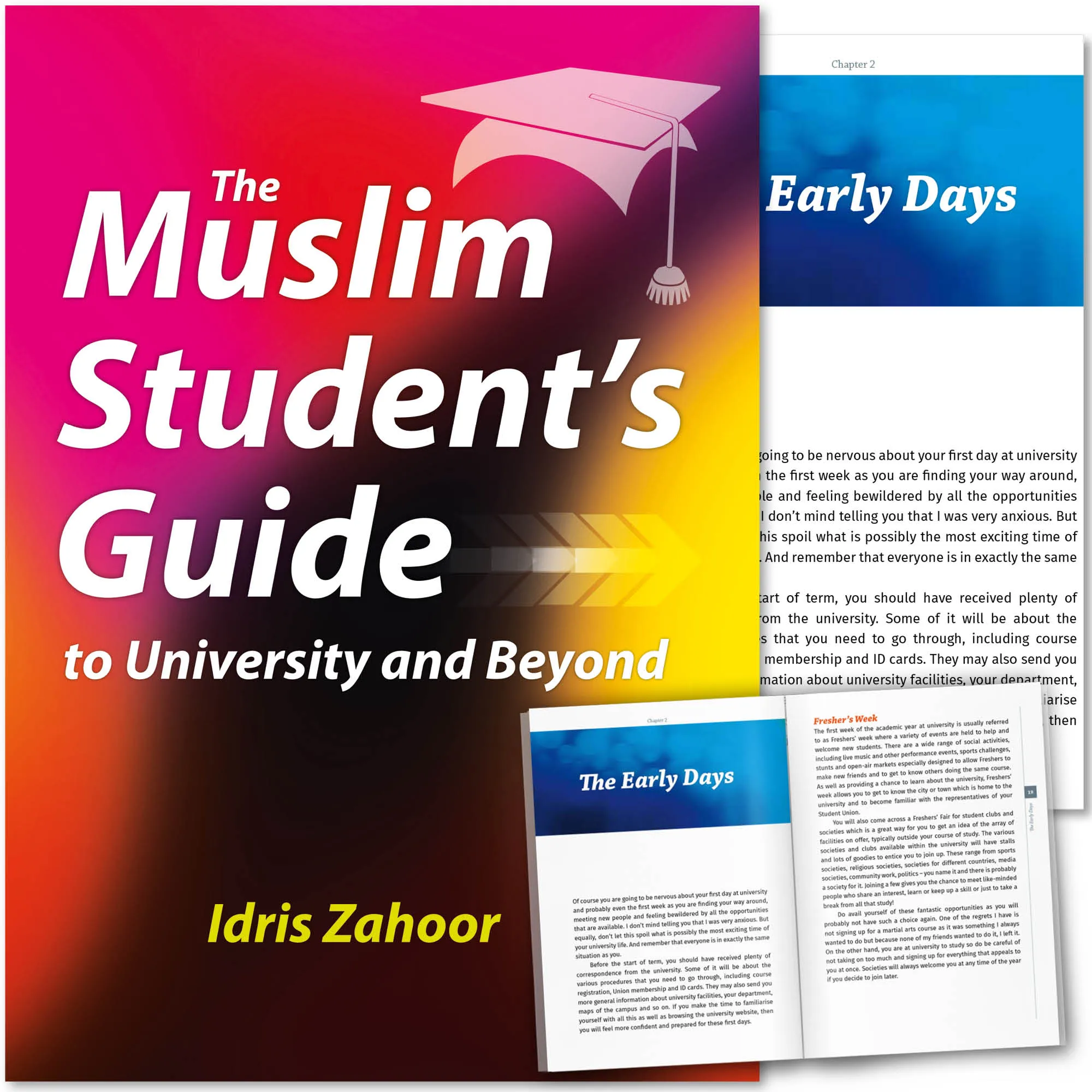 Front cover with Inner spread of The Muslim Student’s Guide to University and Beyond by Idris Zahoor. Muslim student guide by Ta-Ha Publishers