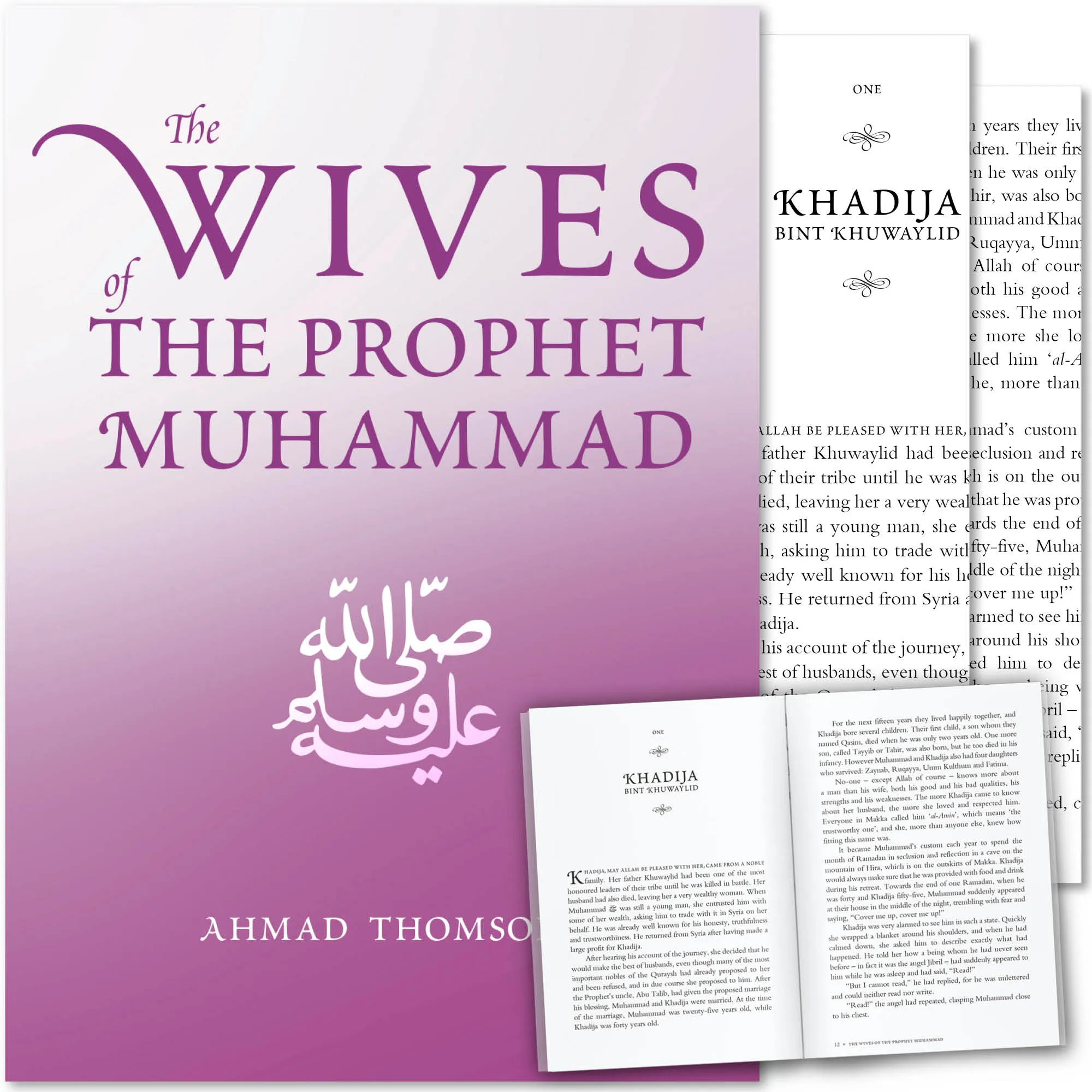 Front cover with Inside Pages of The Wives of the Prophet Muhammad by Ahmed Thomson. Prophet’s wives biography by Ta-Ha Publishers