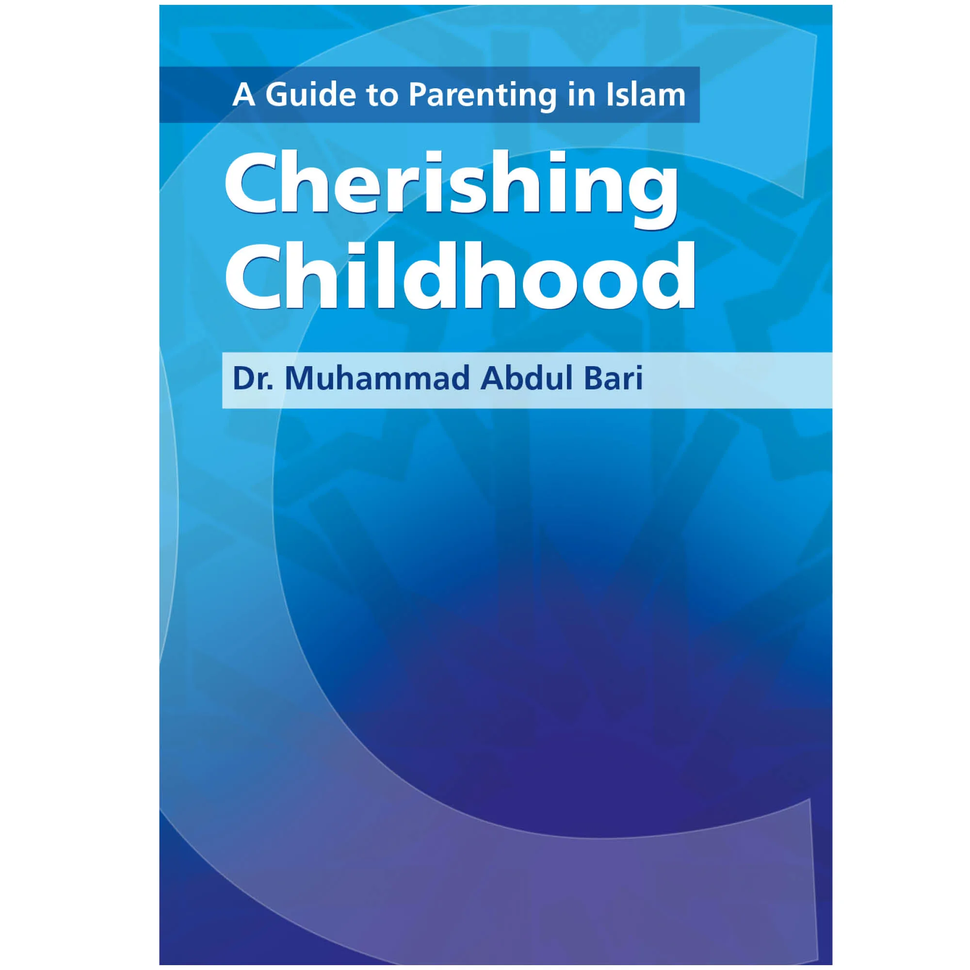 Cherishing Childhood