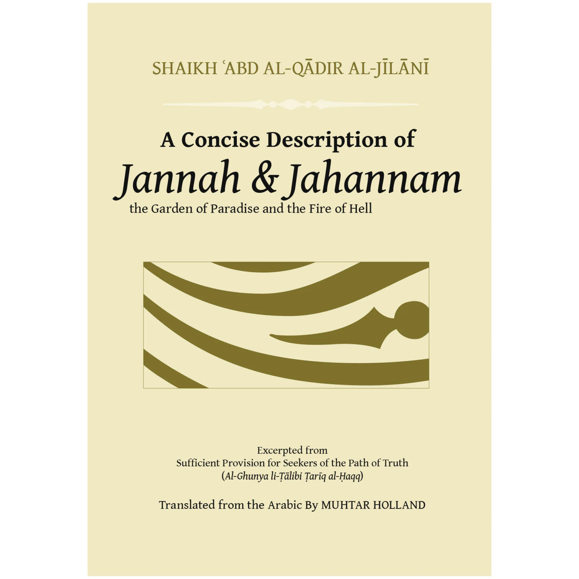 A Concise Description of Jannah and Jahannam