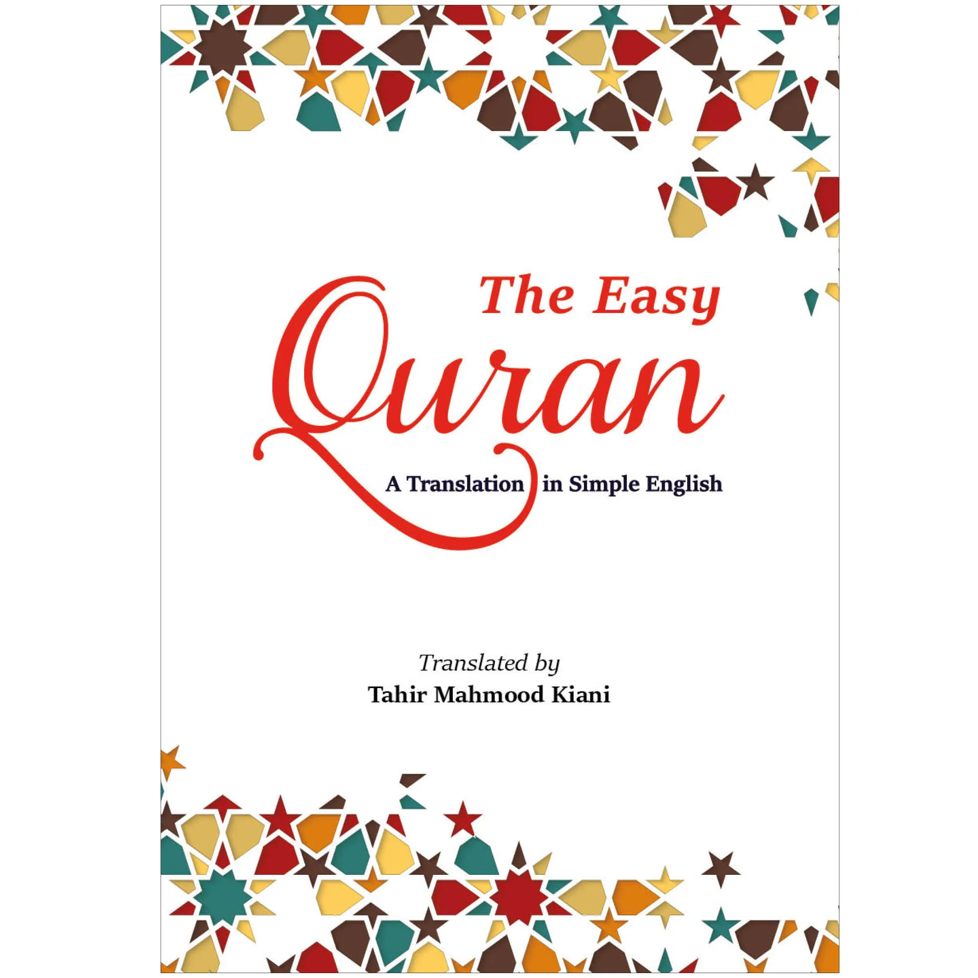Front cover of The Easy Quran by Tahir Mahmood Kiani. Children’s English Quran translation by Ta-Ha Publishers