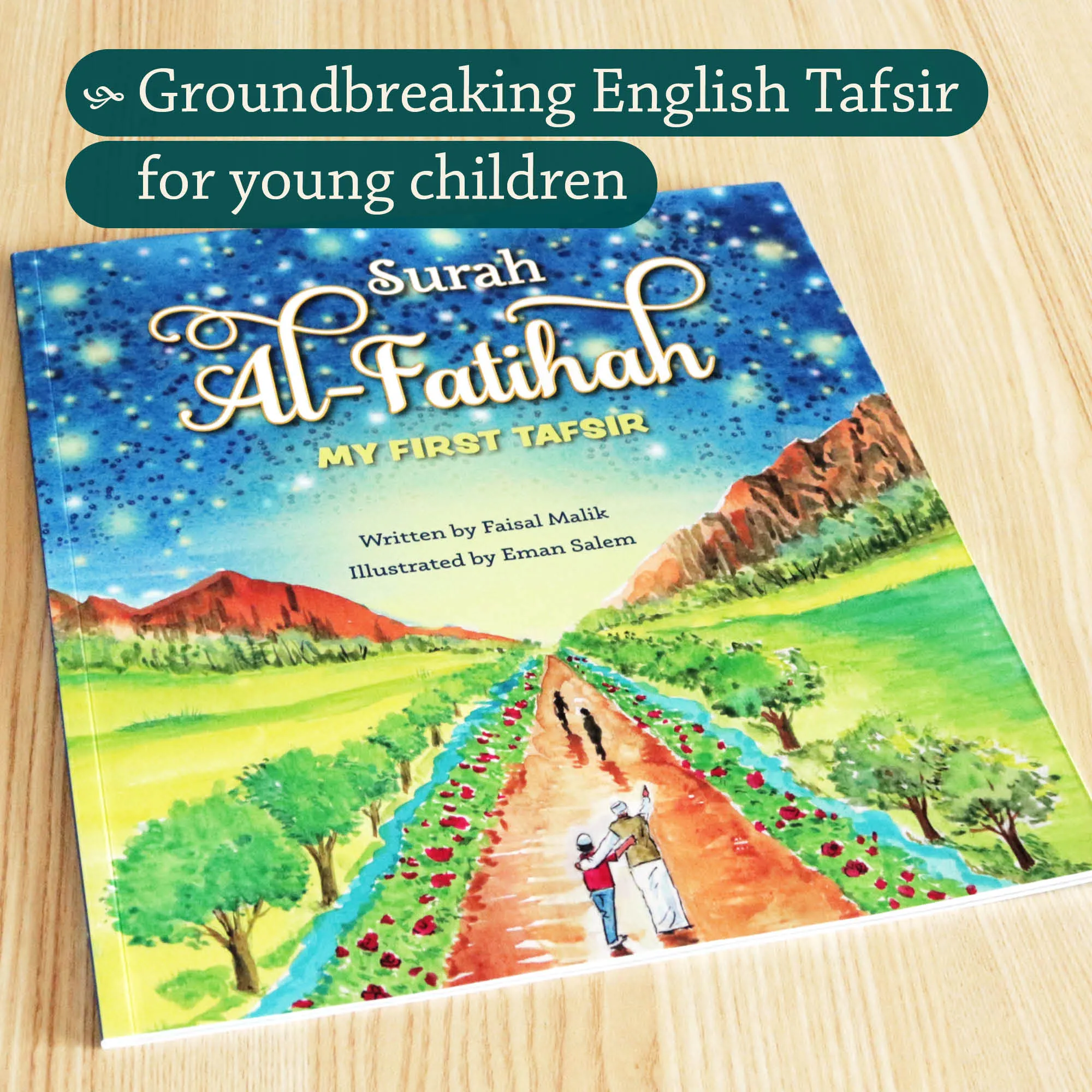 Front cover photograph of Surah Al-Fatihah by Faisal Malik. Children’s Fatihah tafsir by Ta-Ha Publishers
