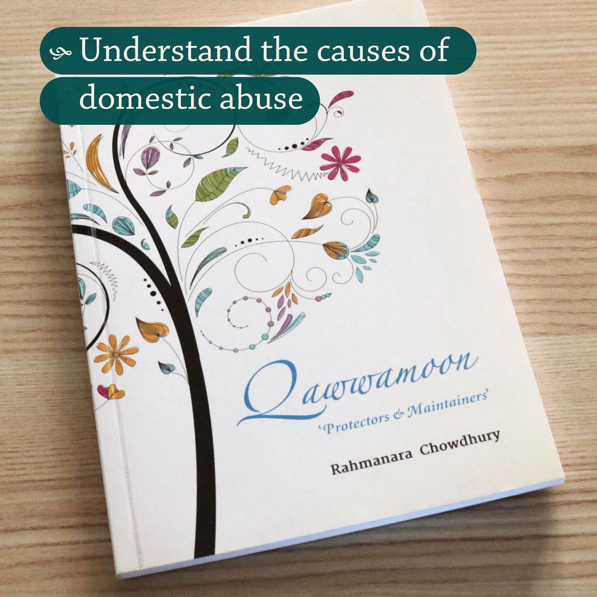 Front cover photograph of Qawwamoon by Rahmanara Chowdhury. Domestic abuse guide for Muslim women by Ta-Ha Publishers