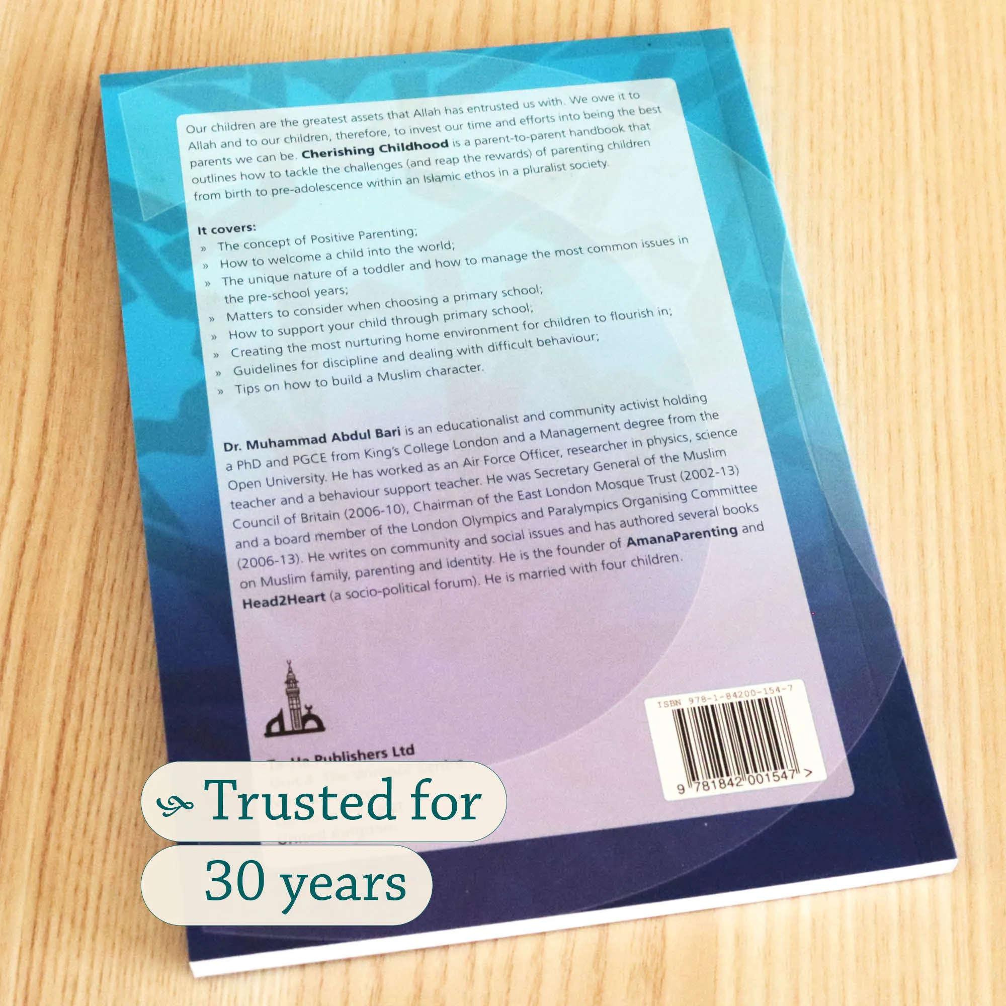Back Cover of Cherishing Childhood by Muhammad Abdul Bari. Muslim parenting guide by Ta-Ha Publishers