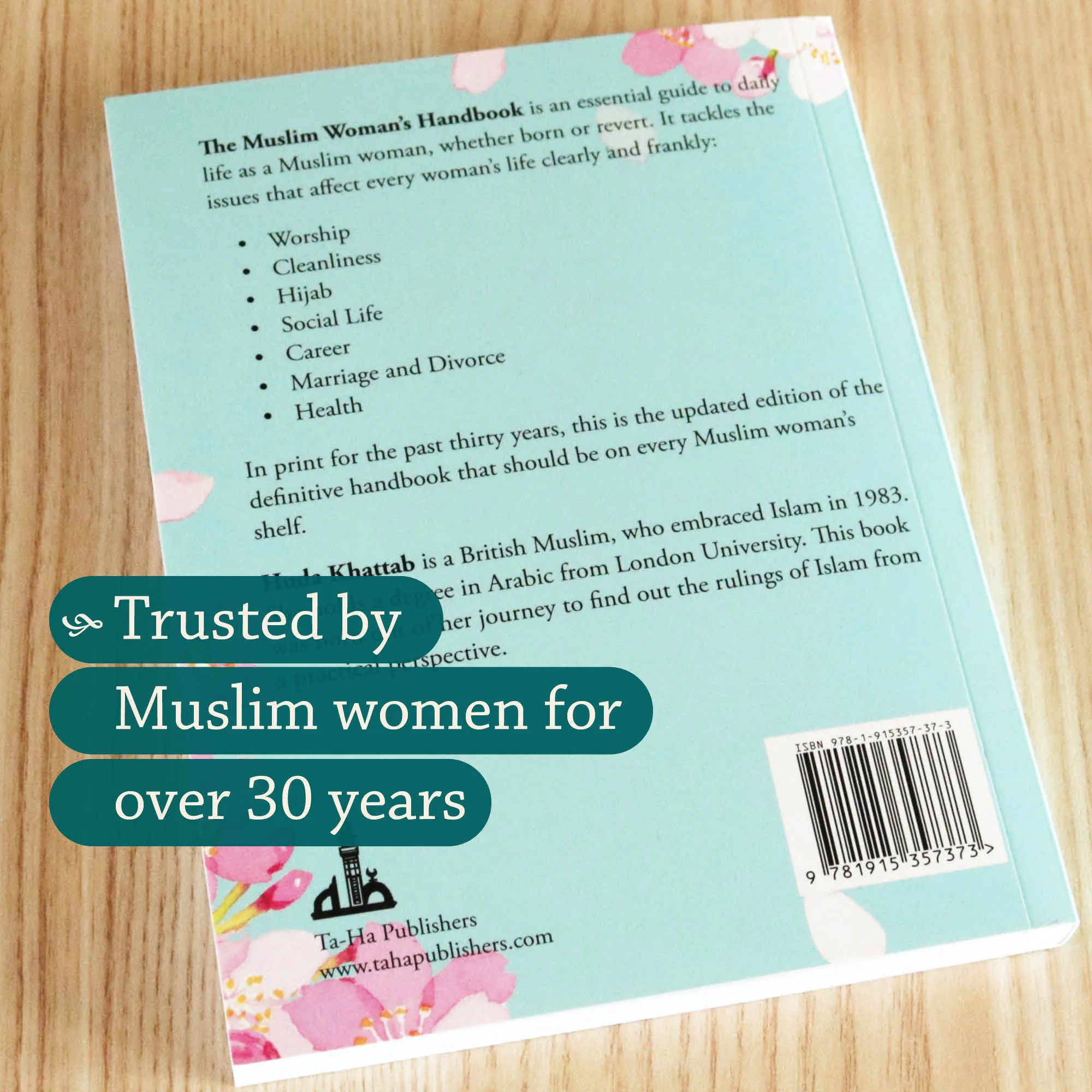 Back cover of The Muslim Woman’s Handbook by Huda Khattab. Muslim woman’s handbook by Ta-Ha Publishers
