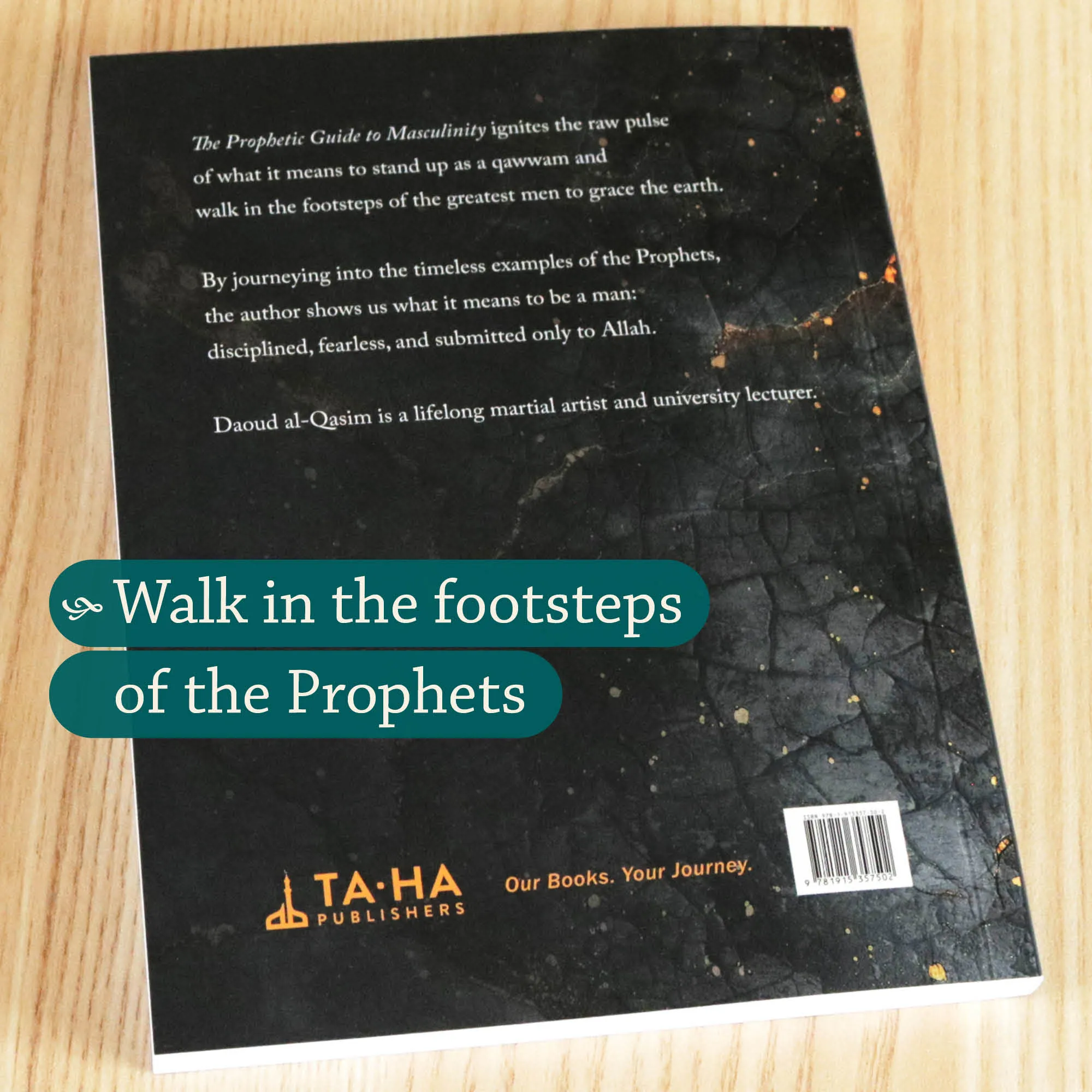 Back cover of The Prophetic Guide to Masculinity by Daoud al-Qasim. Masculinity handbook by Ta-Ha Publishers