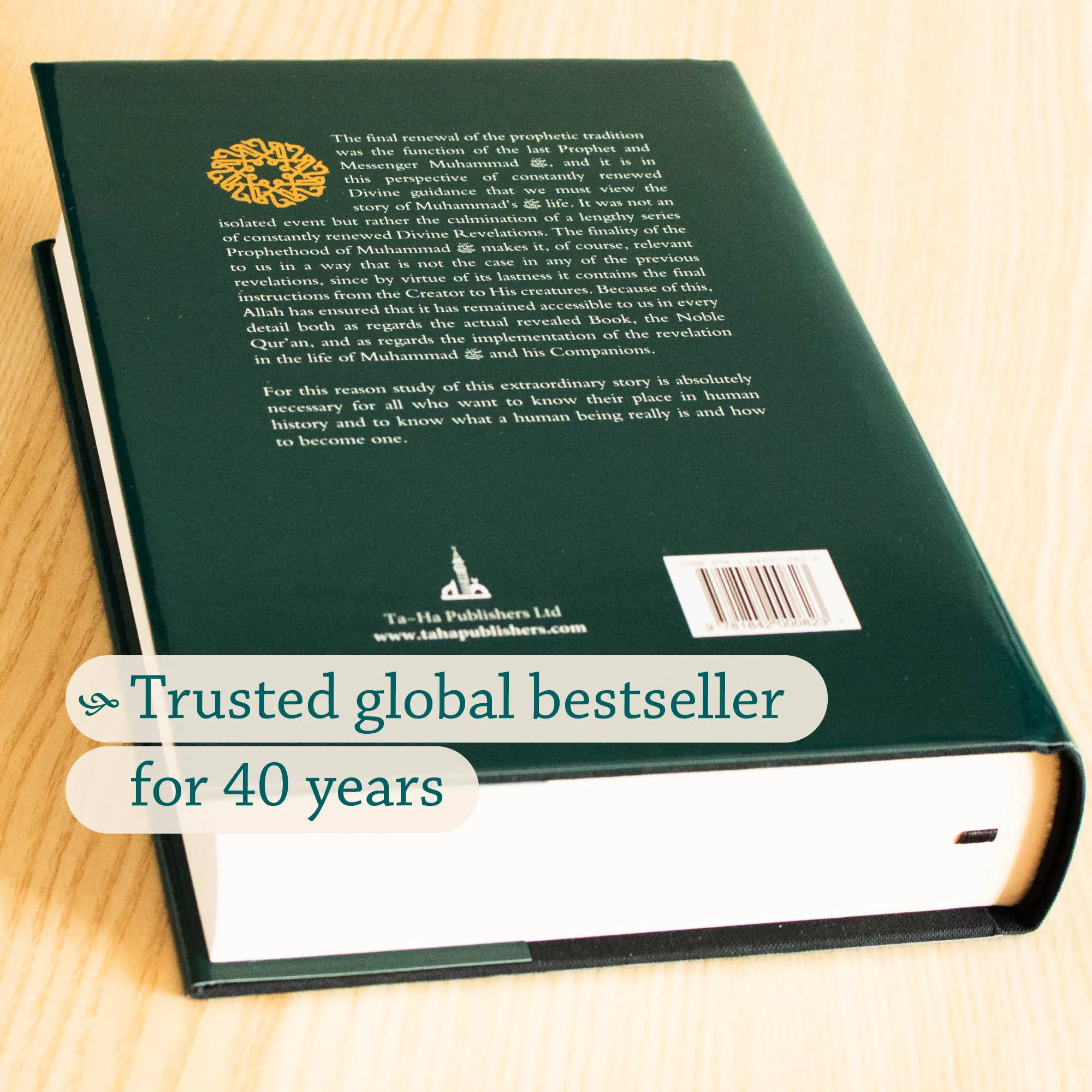 Back Cover of The Life of Muhammad by Tahia Al-Ismail. Gentle seerah for teens by Ta-Ha Publishers